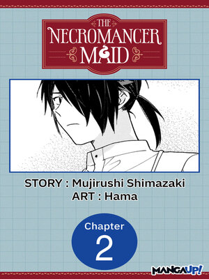 cover image of The Necromancer Maid, Chapter 2